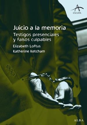 JUICIO A LA MEMORIA | 9788484285564 | LOFTUS, ELISABETH | Llibreria Drac - Llibreria d'Olot | Comprar llibres en català i castellà online