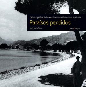 PARAISOS PERDIDOS | 9788493605513 | BATOR, JUAN PEDRO | Llibreria Drac - Llibreria d'Olot | Comprar llibres en català i castellà online