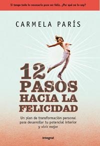 12 PASOS HACIA LA FELICIDAD | 9788498677034 | PARIS, CARMELA | Llibreria Drac - Llibreria d'Olot | Comprar llibres en català i castellà online