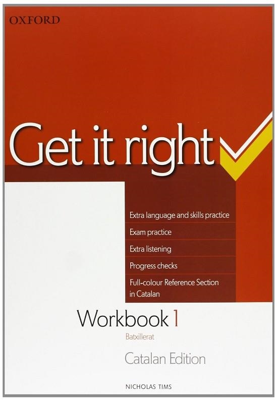 GET IT RIGHT 1 WB (CATALAN ED.) | 9780194746045 | AA.VV. | Llibreria Drac - Llibreria d'Olot | Comprar llibres en català i castellà online