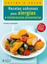 RECETAS SABROSAS PARA ALERGIAS E INTOLERANCIAS ALIMENTARIAS | 9788425519055 | BOHLMANN, FRIEDRICH | Llibreria Drac - Llibreria d'Olot | Comprar llibres en català i castellà online