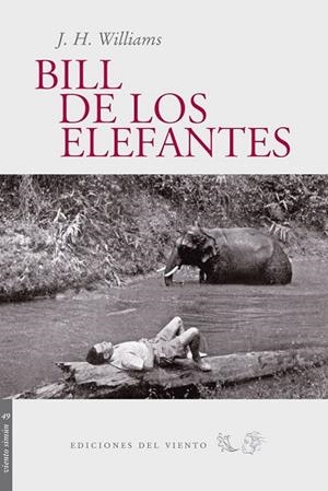 BILL DE LOS ELEFANTES | 9788496964563 | WILLIAMS, J.H. | Llibreria Drac - Librería de Olot | Comprar libros en catalán y castellano online