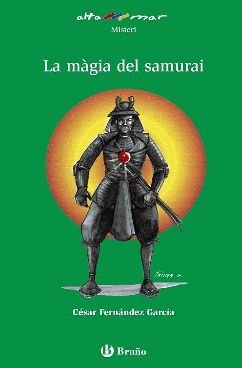 MAGIA DEL SAMURAI, LA | 9788421665763 | FERNANDEZ GARCIA, CESAR | Llibreria Drac - Librería de Olot | Comprar libros en catalán y castellano online