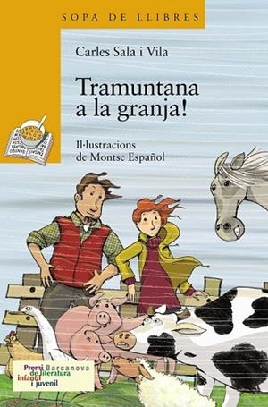 TRAMUNTANA A LA GRANJA! | 9788448926038 | SALA, CARLES | Llibreria Drac - Llibreria d'Olot | Comprar llibres en català i castellà online