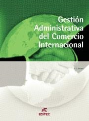 GESTION ADMINISTRATIVA DEL COMERCIO INTERNACIONAL | 9788497713283 | LOBATO, F | Llibreria Drac - Llibreria d'Olot | Comprar llibres en català i castellà online