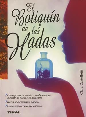 BOTIQUIN DE LAS HADAS | 9788430595990 | CASTELLOTTI, CLARA | Llibreria Drac - Librería de Olot | Comprar libros en catalán y castellano online