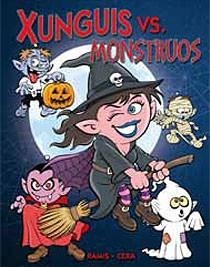 XUNGUIS VS MONSTRUOS | 9788466644136 | RAMIS / CERA | Llibreria Drac - Llibreria d'Olot | Comprar llibres en català i castellà online