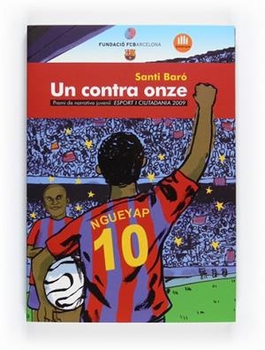 CONTRA ONZE, UN | 9788466125963 | BARO, SANTI | Llibreria Drac - Librería de Olot | Comprar libros en catalán y castellano online