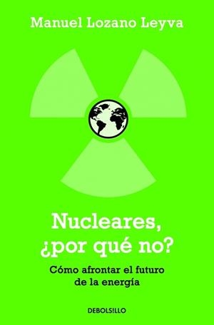 NUCLEARES POR QUE NO? | 9788499082400 | LOZANO, MANUEL | Llibreria Drac - Llibreria d'Olot | Comprar llibres en català i castellà online