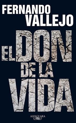 DON DE LA VIDA, EL | 9788420406046 | VALLEJO, FERNANDO | Llibreria Drac - Llibreria d'Olot | Comprar llibres en català i castellà online