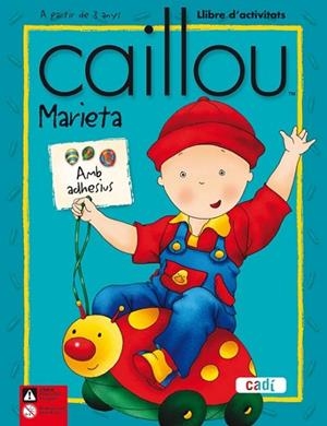 MARIETA LLIBRE D'ACTIVITATS CAILLOU | 9788447460366 | VV.AA. | Llibreria Drac - Llibreria d'Olot | Comprar llibres en català i castellà online