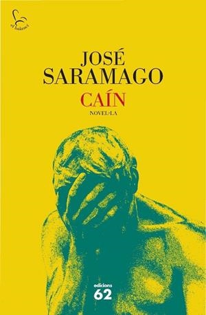 CAIN | 9788429763584 | SARAMAGO, JOSE | Llibreria Drac - Llibreria d'Olot | Comprar llibres en català i castellà online