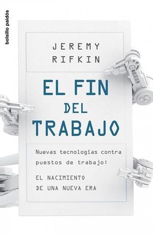 FIN DEL TRABAJO, EL | 9788449323737 | RIFKIN, JEREMY | Llibreria Drac - Llibreria d'Olot | Comprar llibres en català i castellà online