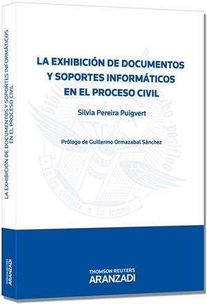 EXHIBICION DE DOCUMENTOS Y SOPORTES INFORMATICOS EN EL PROCESO CIVIL, LA | 9788490143964 | PEREIRA, SILVIA | Llibreria Drac - Llibreria d'Olot | Comprar llibres en català i castellà online