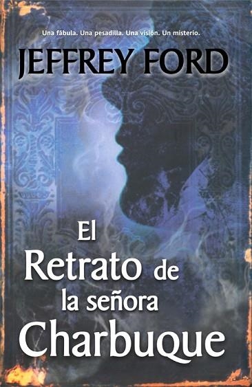 RETRATO DE LA SEÑORA CHARBUQUE, EL | 9788498005615 | FORD, JEFFREY | Llibreria Drac - Llibreria d'Olot | Comprar llibres en català i castellà online