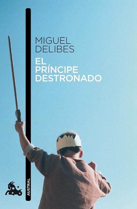 PRINCIPE DESTRONADO, EL | 9788423342419 | DELIBES, MIGUEL | Llibreria Drac - Llibreria d'Olot | Comprar llibres en català i castellà online