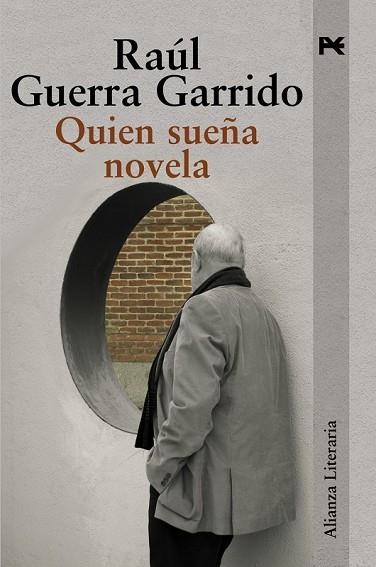 QUIEN SUEÑA NOVELA | 9788420671871 | GUERRA GARRIDO, RAUL | Llibreria Drac - Llibreria d'Olot | Comprar llibres en català i castellà online