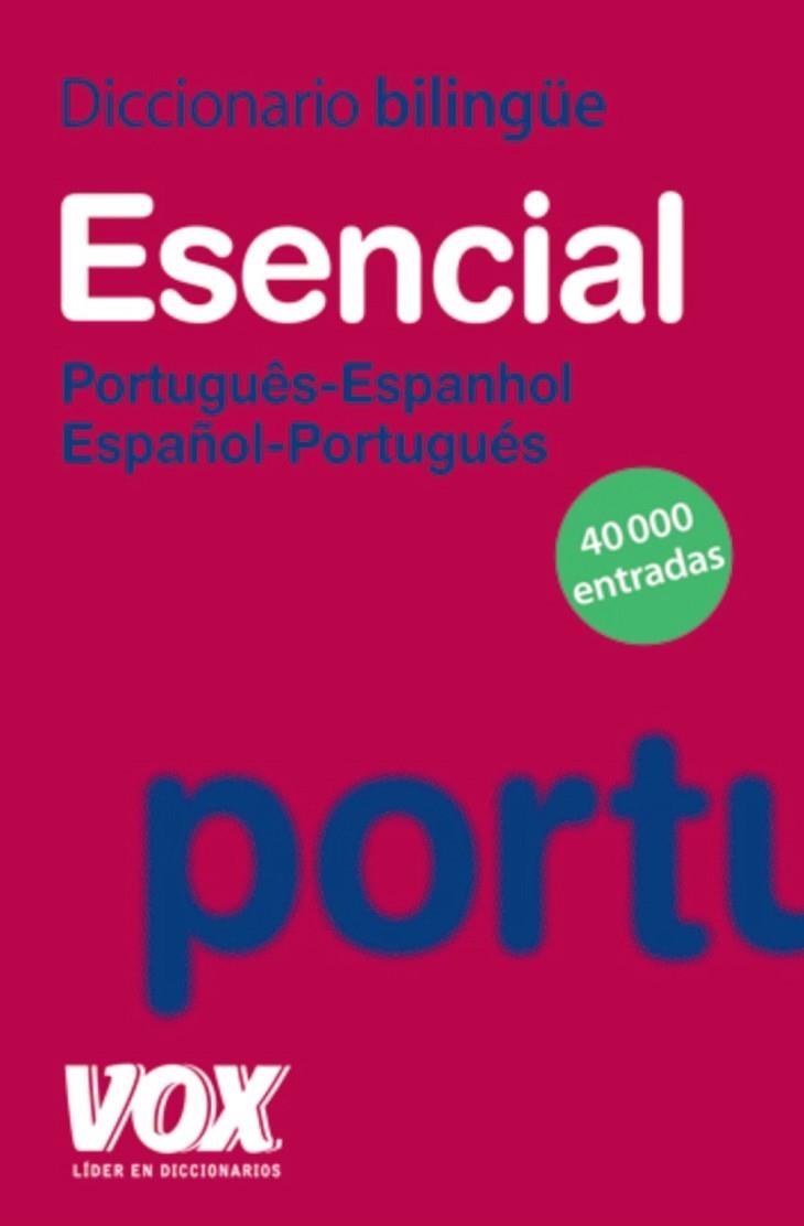 DICCIONARIO BILINGUE ESENCIAL PORT-ESP, ESP-PORT | 9788471538208 | Llibreria Drac - Llibreria d'Olot | Comprar llibres en català i castellà online