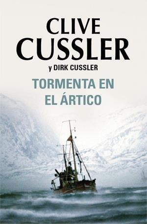 TORMENTA EN EL ARTICO | 9788401337505 | CUSSLER, CLIVE; CUSSLER, DIRK | Llibreria Drac - Llibreria d'Olot | Comprar llibres en català i castellà online