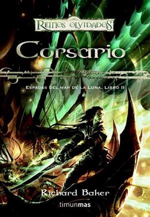 CORSARIO Nº2 ESPADAS DEL MAR DE LA LUNA | 9788448038359 | BAKER, RICHARD | Llibreria Drac - Llibreria d'Olot | Comprar llibres en català i castellà online