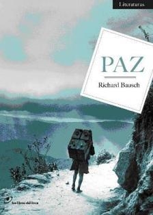 PAZ | 9788493756253 | BAUSCH, RICHARD | Llibreria Drac - Llibreria d'Olot | Comprar llibres en català i castellà online