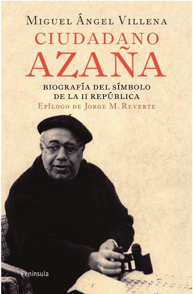 CIUDADANO AZAÑA | 9788499420066 | VILLENA, MIGUEL ANGEL | Llibreria Drac - Llibreria d'Olot | Comprar llibres en català i castellà online