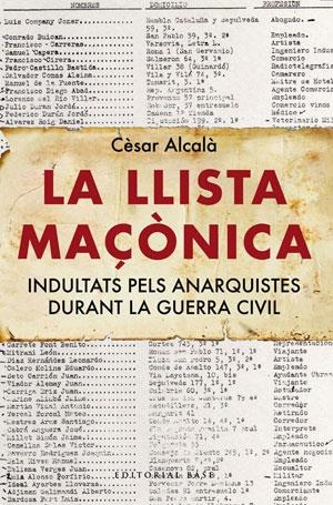 LLISTA MAÇONICA, LA | 9788492437450 | ALCALA, CESAR | Llibreria Drac - Librería de Olot | Comprar libros en catalán y castellano online