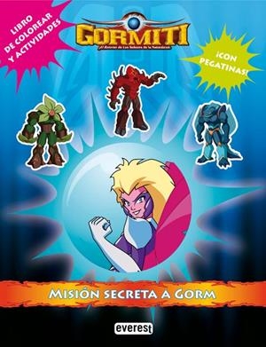 MISION SECRETA A GORM (GORMITI) | 9788444164847 | VV.AA. | Llibreria Drac - Llibreria d'Olot | Comprar llibres en català i castellà online