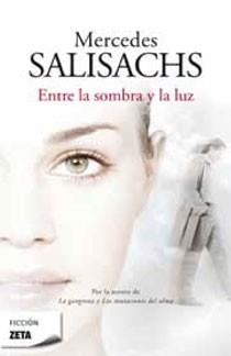 ENTRE LA SOMBRA Y LA LUZ | 9788498723663 | SALISACHS, MERCEDES | Llibreria Drac - Llibreria d'Olot | Comprar llibres en català i castellà online