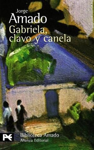 GABRIELA CLAVO Y CANELA | 9788420649740 | AMADO, JORGE | Llibreria Drac - Librería de Olot | Comprar libros en catalán y castellano online