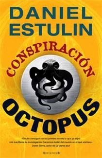 CONSPIRACION OCTOPUS | 9788466642941 | ESTULIN, DANIEL | Llibreria Drac - Librería de Olot | Comprar libros en catalán y castellano online