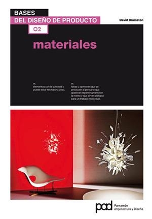 BASES DEL DISEÑO DEL PRODUCTO MATERIALES | 9788434236653 | BRAMSTON, DAVID | Llibreria Drac - Llibreria d'Olot | Comprar llibres en català i castellà online