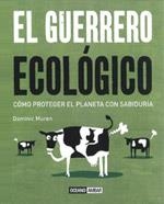 GUERRERO ECOLOGICO, EL | 9788475566535 | MUREN, DOMINIC | Llibreria Drac - Llibreria d'Olot | Comprar llibres en català i castellà online