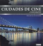 CIUDADES DE CINE | 9788475566801 | HELLMANN, CLAUDIA / WEBER-HOF, CLAUDINE | Llibreria Drac - Librería de Olot | Comprar libros en catalán y castellano online