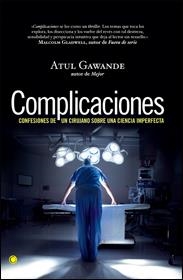 COMPLICACIONES | 9788495348517 | GAWANDE, ATUL | Llibreria Drac - Llibreria d'Olot | Comprar llibres en català i castellà online