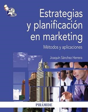 ESTRATEGIAS Y PLANIFICACIÓN EN MARKETING | 9788436823653 | SANCHEZ, JOAQUÍN | Llibreria Drac - Llibreria d'Olot | Comprar llibres en català i castellà online