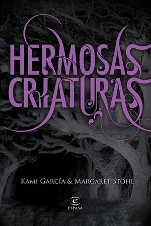 HERMOSAS CRIATURAS | 9788467032239 | GARCIA, KAMI;STOHL, MARGARET | Llibreria Drac - Llibreria d'Olot | Comprar llibres en català i castellà online