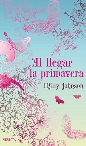 AL LLEGAR LA PRIMAVERA | 9788492929061 | JOHNSON, MILLY | Llibreria Drac - Llibreria d'Olot | Comprar llibres en català i castellà online