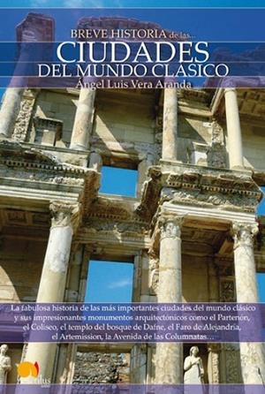 CIUDADES DEL MUNDO CLASICO | 9788497639156 | VERA, ANGEL LUIS | Llibreria Drac - Llibreria d'Olot | Comprar llibres en català i castellà online