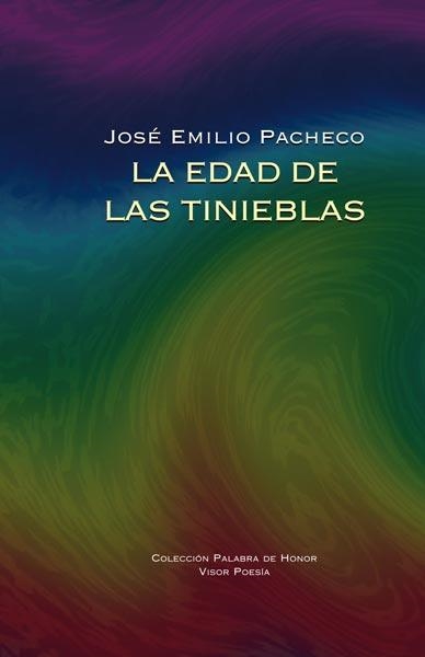 EDAD DE LAS TINIEBLAS, LA | 9788498950298 | PACHECO, JOSE EMILIO | Llibreria Drac - Llibreria d'Olot | Comprar llibres en català i castellà online