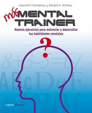 MAS MENTAL TRAINER | 9788448067922 | FONSECA, AGUSTIN; ALDREY, SERGIO F. | Llibreria Drac - Llibreria d'Olot | Comprar llibres en català i castellà online