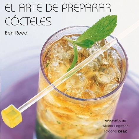 ARTE DE PREPARAR COCTELES, EL | 9788432920479 | REED, BEN | Llibreria Drac - Llibreria d'Olot | Comprar llibres en català i castellà online