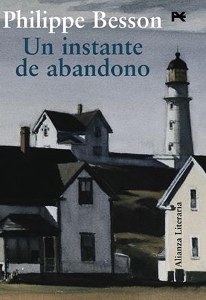 INSTANTE DE ABANDONO, UN | 9788420684307 | BESSON, PHILIPPE | Llibreria Drac - Llibreria d'Olot | Comprar llibres en català i castellà online