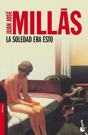 SOLEDAD ERA ESTO, LA | 9788423342099 | MILLAS, JUAN JOSE | Llibreria Drac - Librería de Olot | Comprar libros en catalán y castellano online