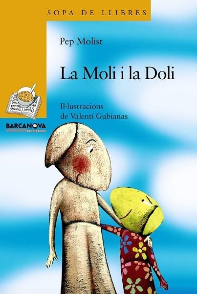 DOLI I LA MOLI, LA | 9788448925666 | MOLIST, PEP | Llibreria Drac - Librería de Olot | Comprar libros en catalán y castellano online