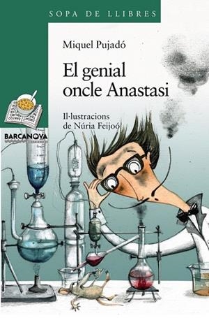 GENIAL ONCLE ANASTASI, EL | 9788448921514 | PUJADO, MIQUEL | Llibreria Drac - Llibreria d'Olot | Comprar llibres en català i castellà online