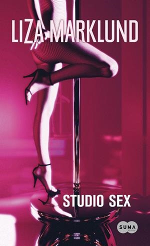 STUDIO SEX | 9788483651711 | MARKLUND, LIZA | Llibreria Drac - Librería de Olot | Comprar libros en catalán y castellano online