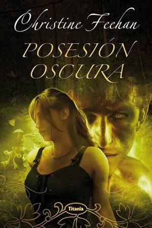 POSESION OSCURA | 9788496711846 | FEEHAN, CHRISTINE | Llibreria Drac - Librería de Olot | Comprar libros en catalán y castellano online