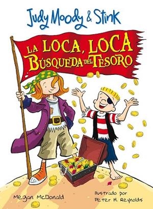 LOCA LOCA BUSQUEDA DEL TESORO, LA    JUDY STINK | 9788420474670 | MCDONALD, MEGAN | Llibreria Drac - Librería de Olot | Comprar libros en catalán y castellano online