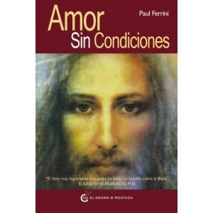 AMOR SIN CONDICIONES | 9788493727444 | FERRINI, PAUL | Llibreria Drac - Llibreria d'Olot | Comprar llibres en català i castellà online